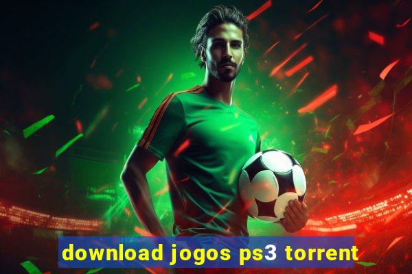 download jogos ps3 torrent